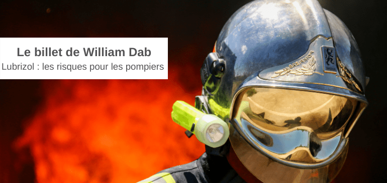 William Dab Entreprises Santé Prevention QVT Gestion des risques mise en conformité HSE Lubrizol Seveso Catastrophe Pompier