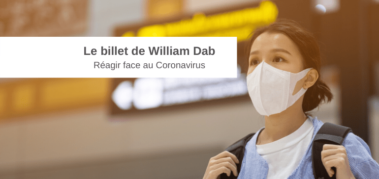 William Dab Epidemie Coronavirus Gestion des risques mise en conformité HSE
