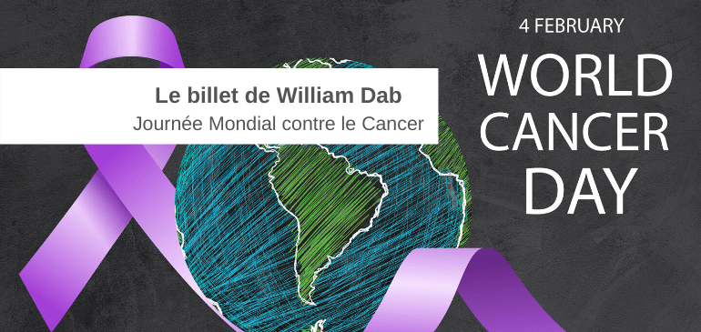 William Dab Journée mondiale cancer World Heart Day Entreprises Santé Prevention QVT Gestion des risques